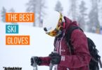 The Best Ski Gloves
